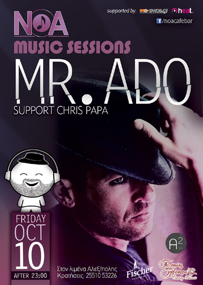 'Music Session' την Παρασκευή στο Ν.Ο.Α cafe - bar με Mr. Ado.